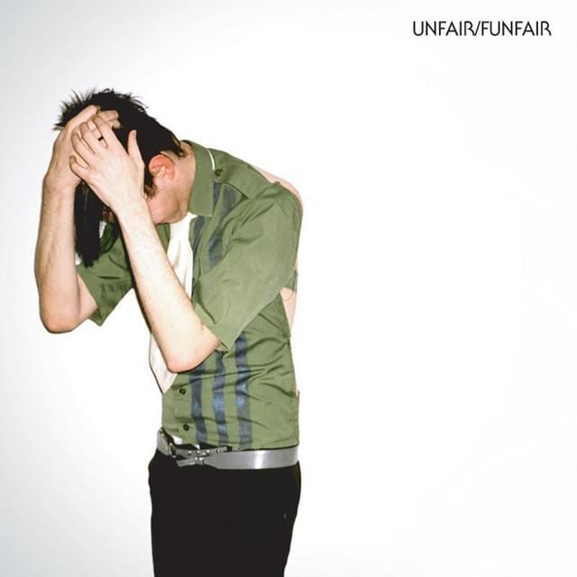 Unfair/Funfair