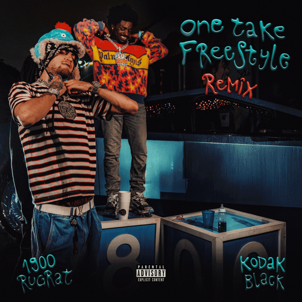 Album cover art for "One Take Freestyle Remix" by 1900Rugrat & Kodak Black