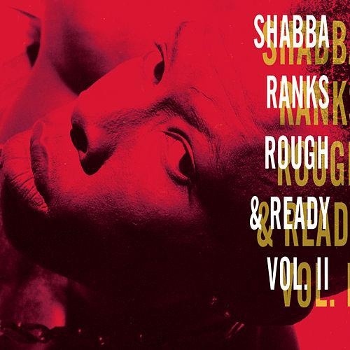 Rough & Ready - Volume II