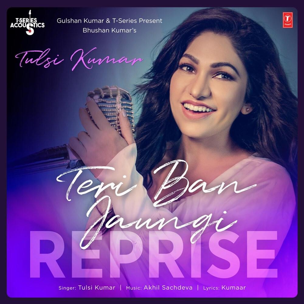 Teri Ban Jaungi Reprise (From ”T-Series Acoustics”) - Single