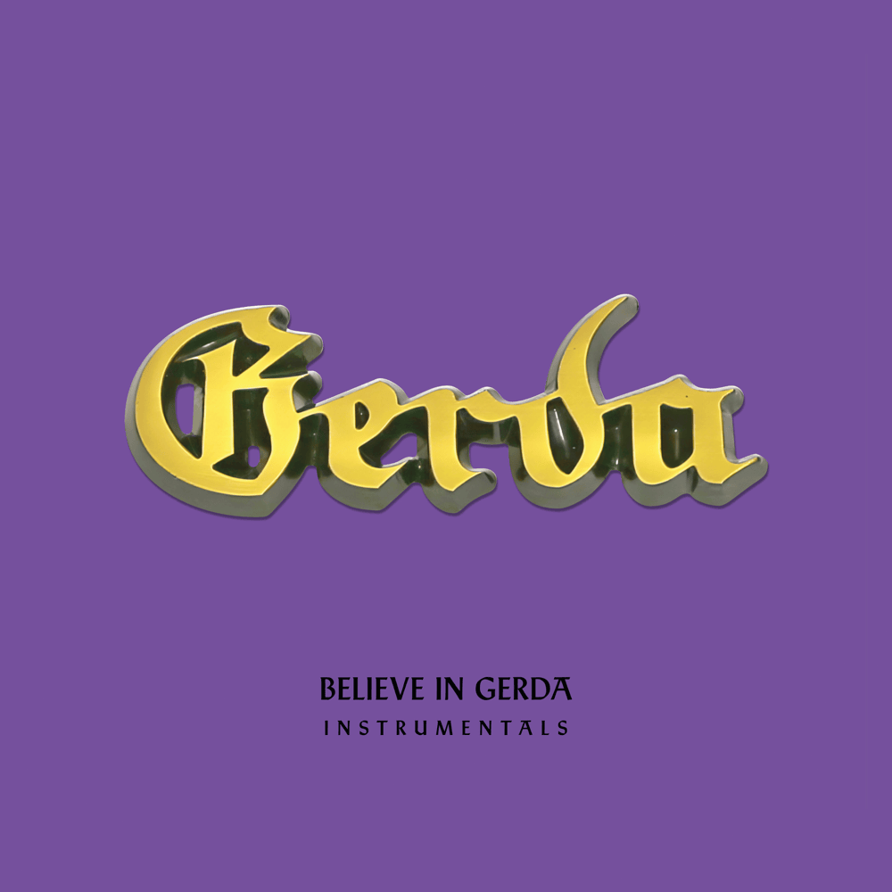 Believe in Gerda (Instrumentals)