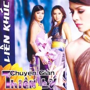 Liên Khúc Chuyện Giàn Thiên Lý