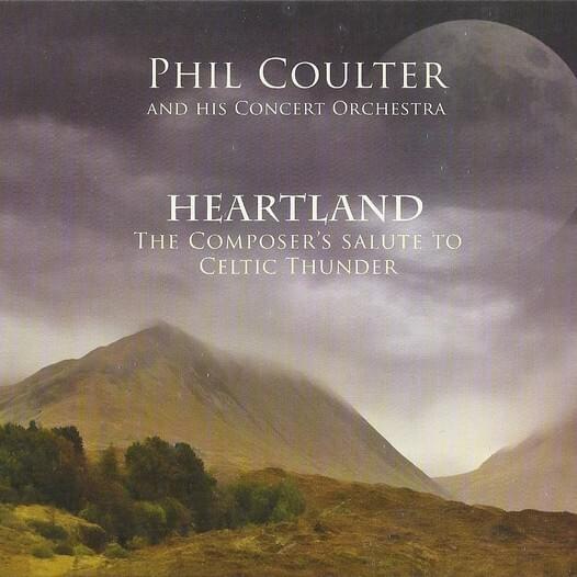 Heartland: The Composer’s Salute to Celtic Thunder