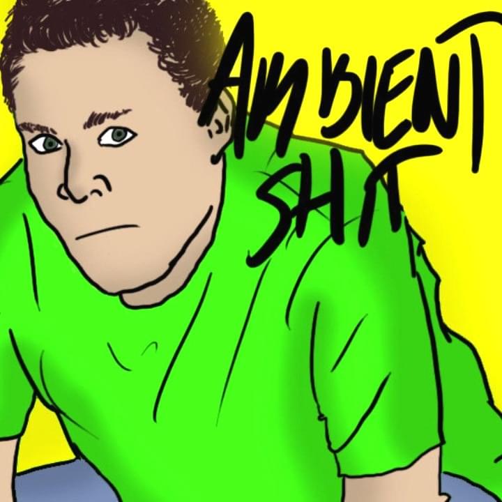Ambient Shit - LP