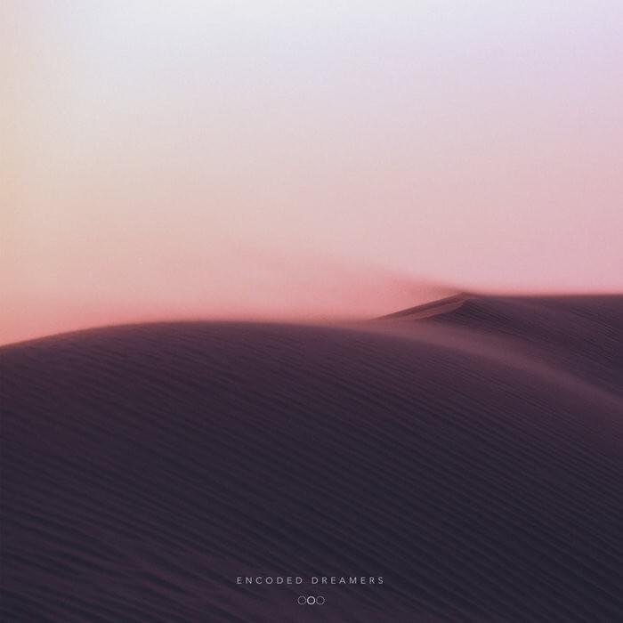 Encoded Dreamers - EP