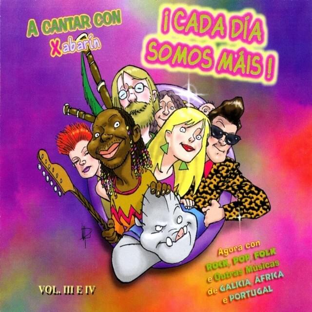 A Cantar Con Xabarín (Vol III e IV)