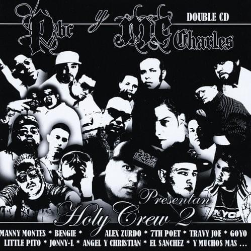 PBC & MC Charles presentan Holy Crew 2