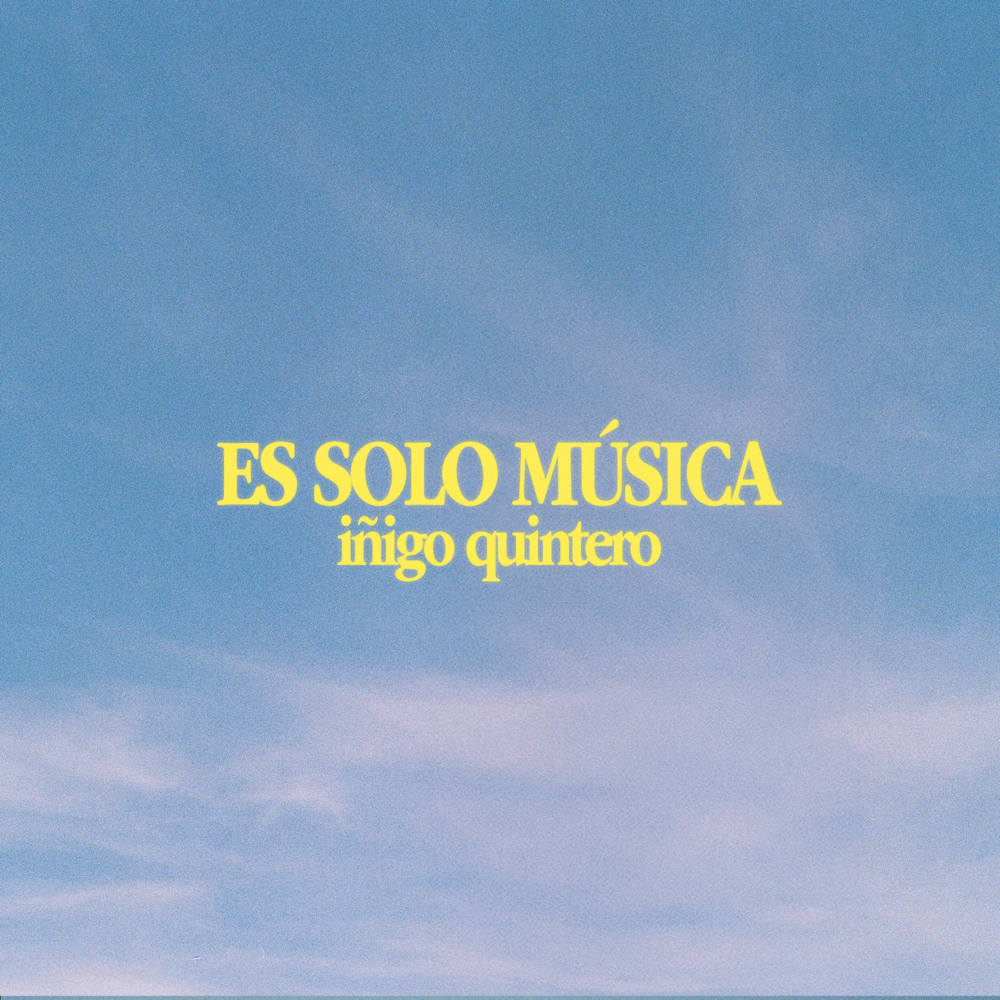 Iñigo Quintero - ES SOLO MÚSICA - EP (Deutsche Übersetzung)