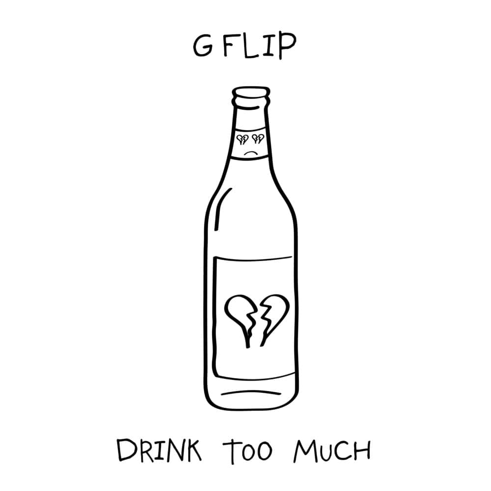 Album cover art for "Drink Too Much" by G Flip