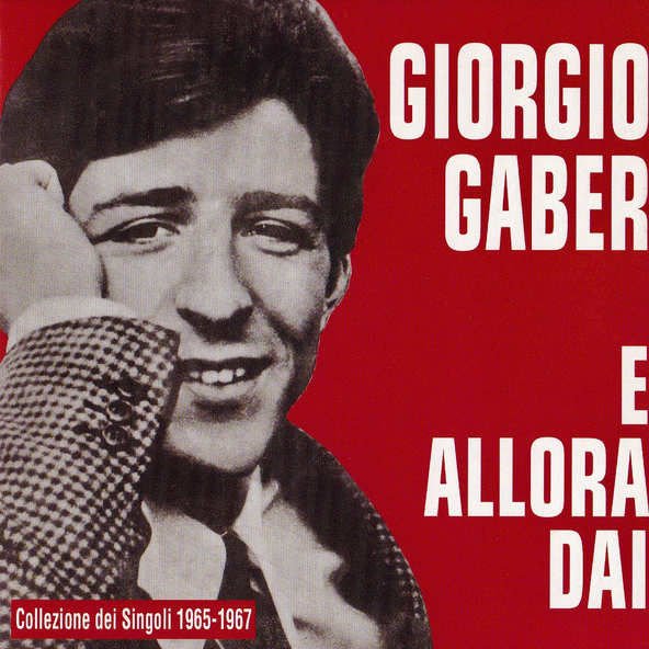 E Allora Dai - Collezione Singoli 1965-1967
