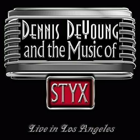 Dennis DeYoung and the Music of Styx - Live in Los Angeles