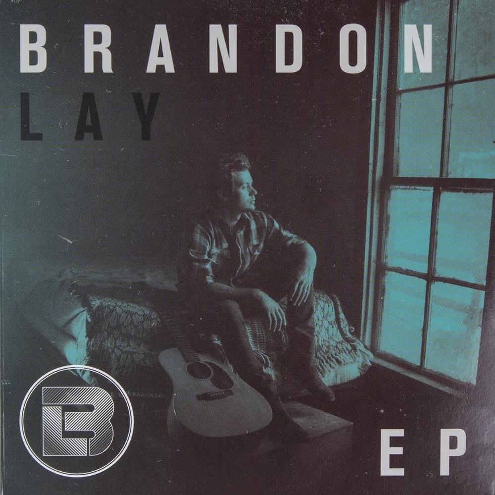 Brandon Lay - EP