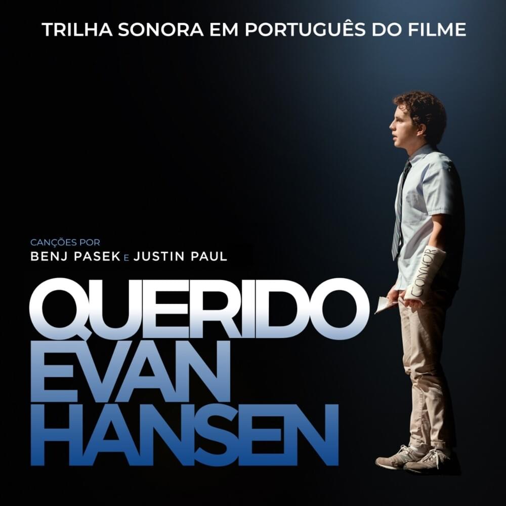 Querido Evan Hansen (Trilha Sonora em Português do Filme)