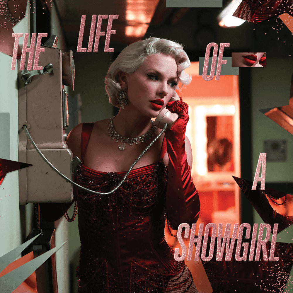 Cover image for The Life of a Showgirl (DELUXE Dressing Room Rehearsal Version)