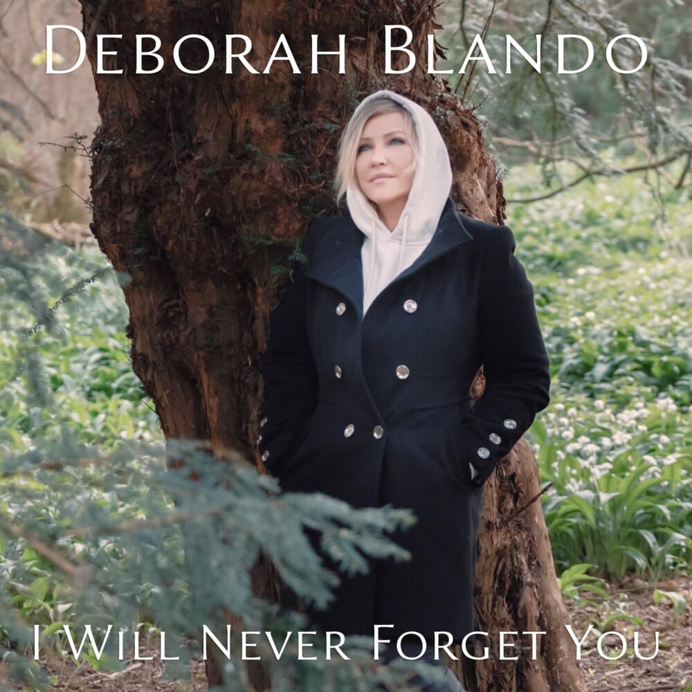 I Will Never Forget You - Single