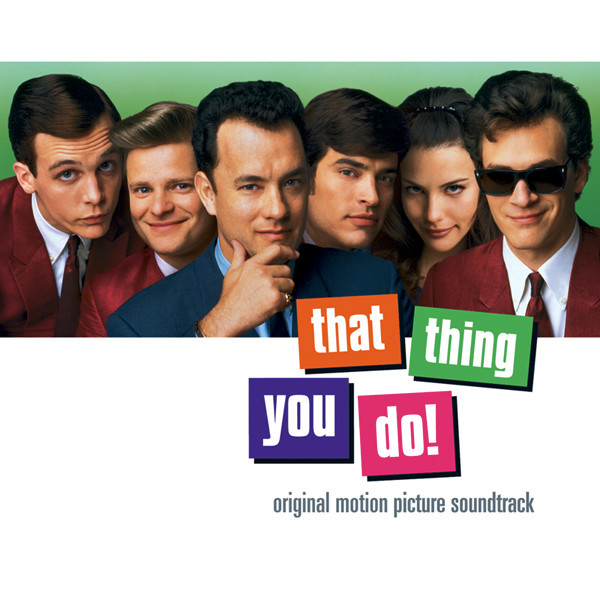 That Thing You Do! (Original Motion Picture Soundtrack)