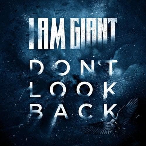 Album cover art for "Don't Look Back" by I Am Giant