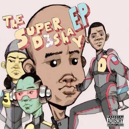 The Super D3Shay EP