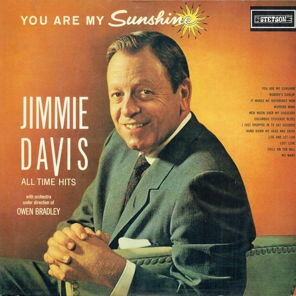 You Are My Sunshine : Jimmie Davis All Time Hits