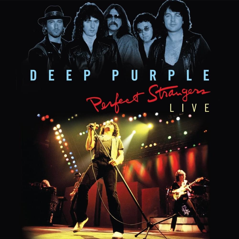 Perfect Strangers - Live