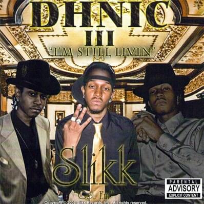 I’m Still Livin (DHNIC 3)