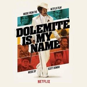 Dolemite Is My Name (Music From the Netflix Film)