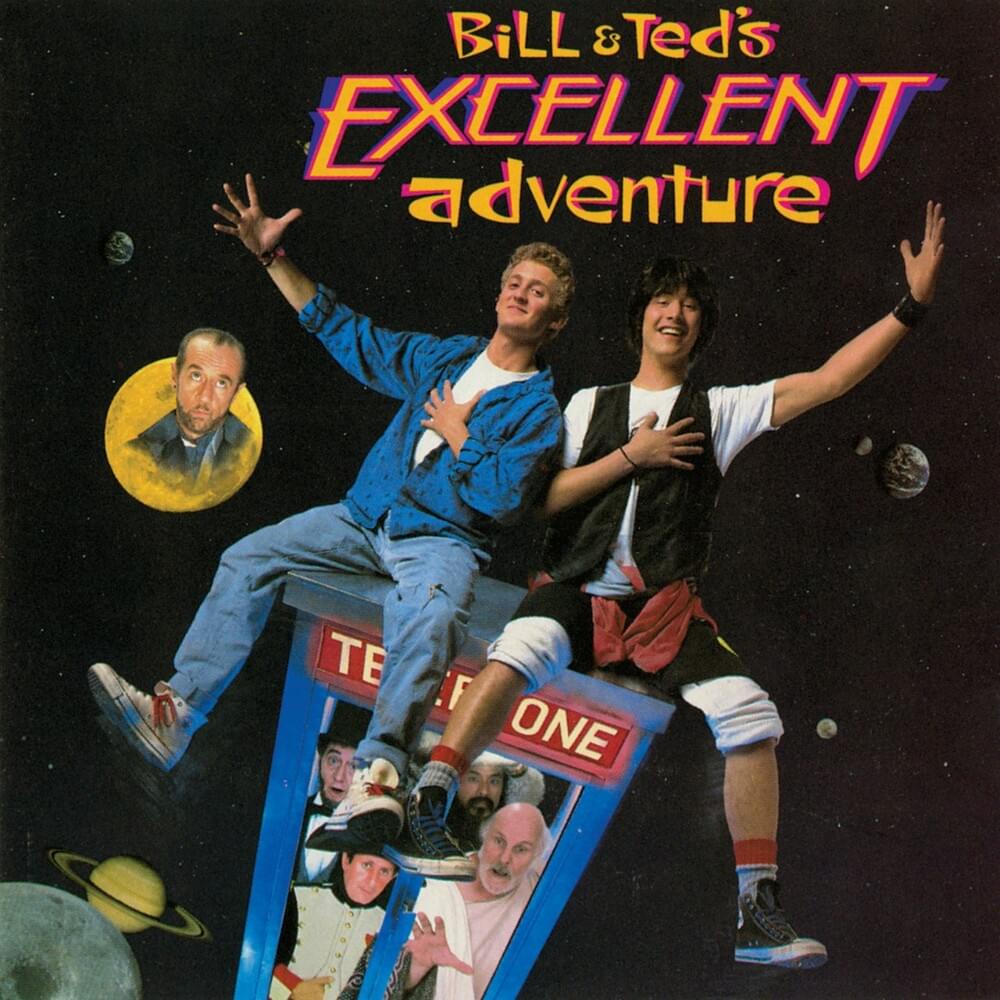 Bill & Ted’s Excellent Adventure - Original Motion Picture Soundtrack