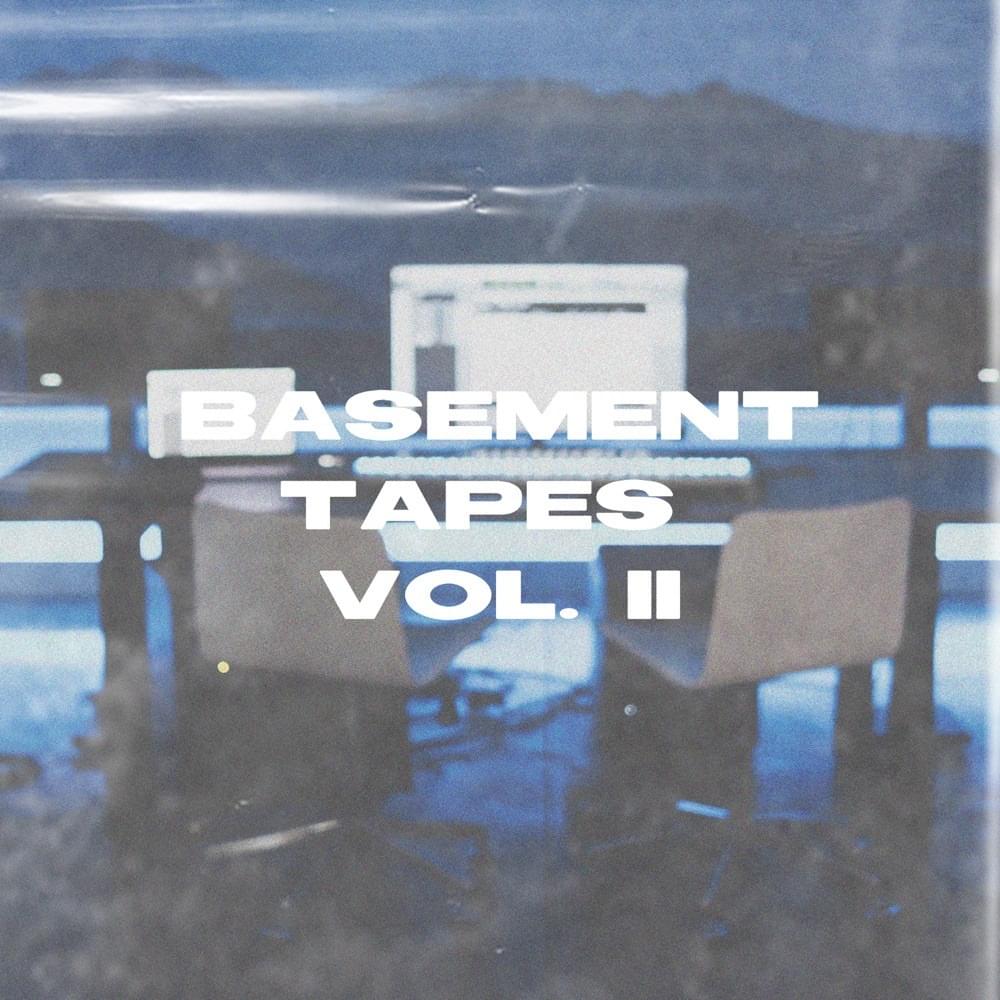 Basement Tapes Vol. II