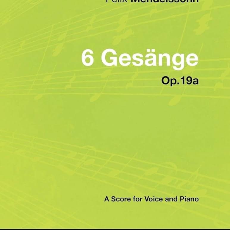 Sechs Gesänge, Op. 19