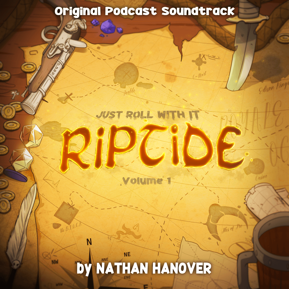Just Roll With It: Riptide Volume 1 (Original Podcast Soundtrack)