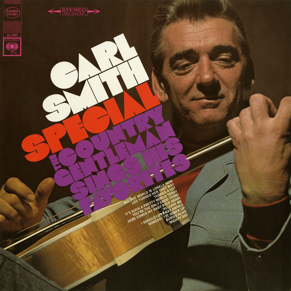 The Carl Smith Special - The Country Gentlman Sings His Favorites