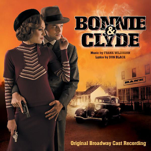 Bonnie and Clyde (Original Broadway Cast Recording)