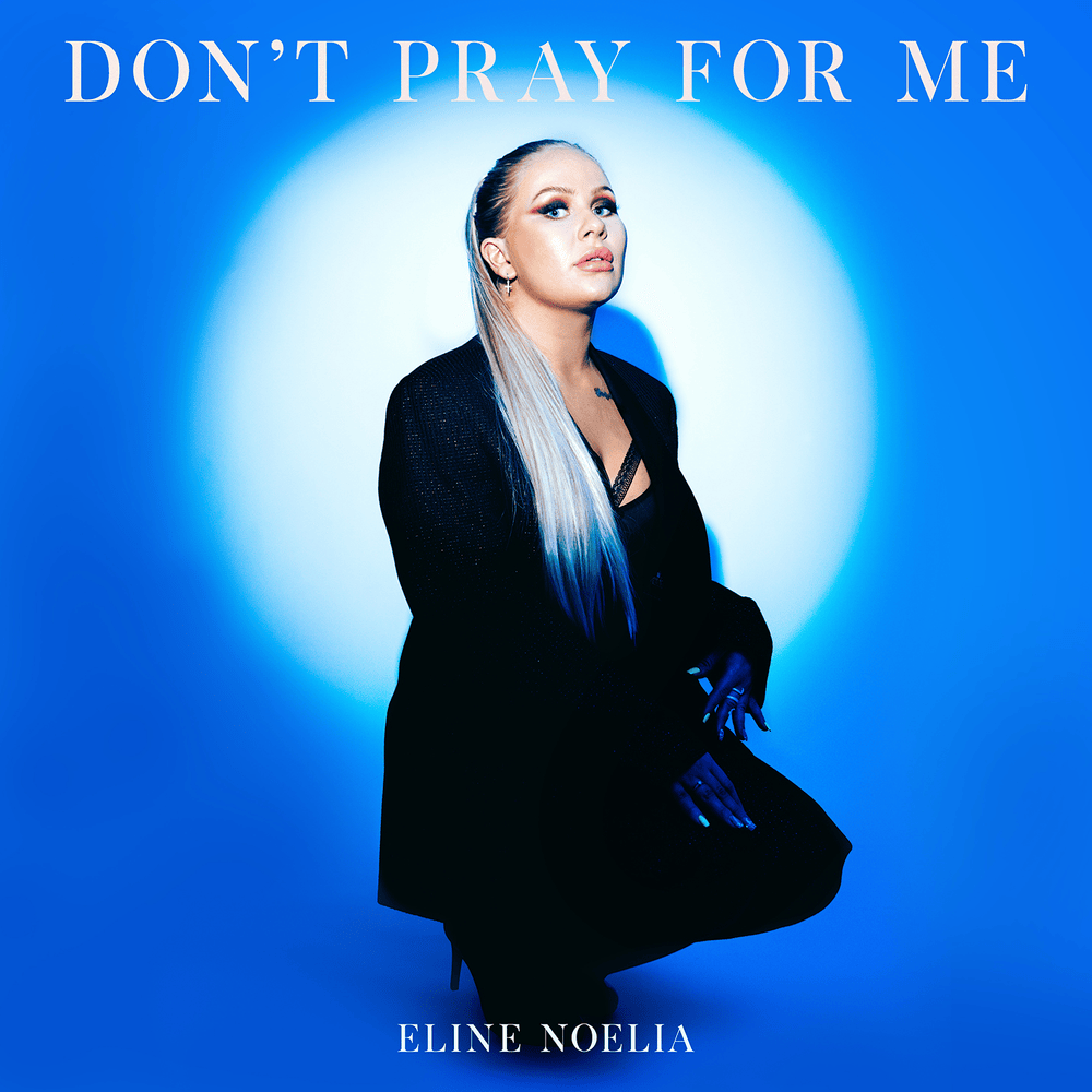 Don’t Pray For Me