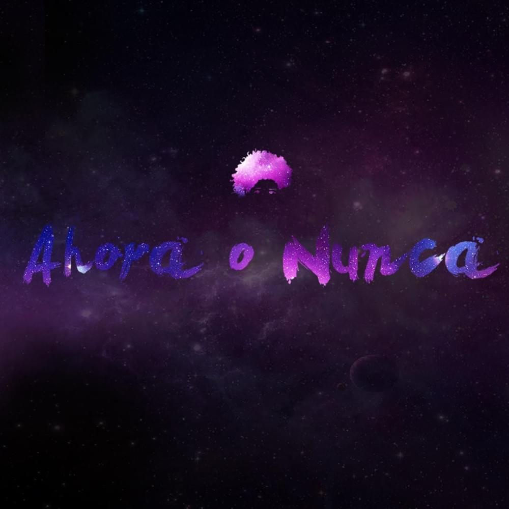 Ahora o Nunca