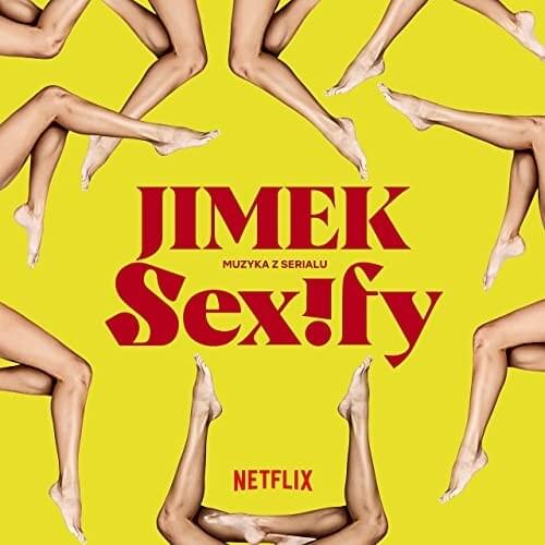 Sexify (Music From the Netflix Series)