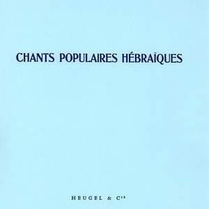 Hebrew Folksongs, Op. 86