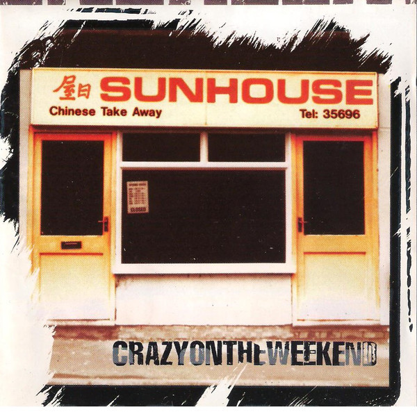 Crazy on the Weekend