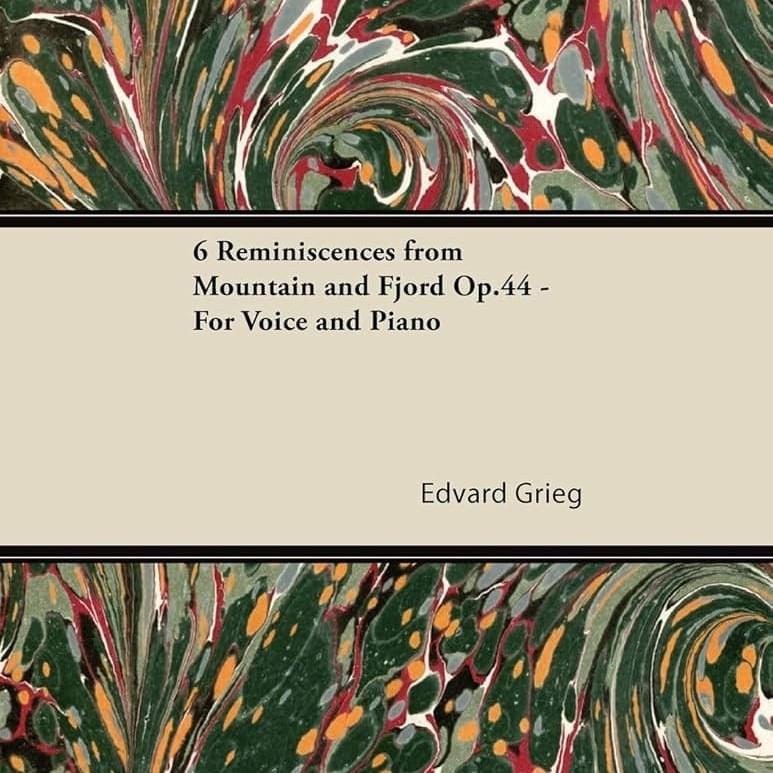 “Reiseminder fra Fjeld og Fjord” af Holger Drachmann, Op. 44