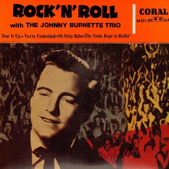 Rock’N’Roll With The Johnny Burnette Trio 