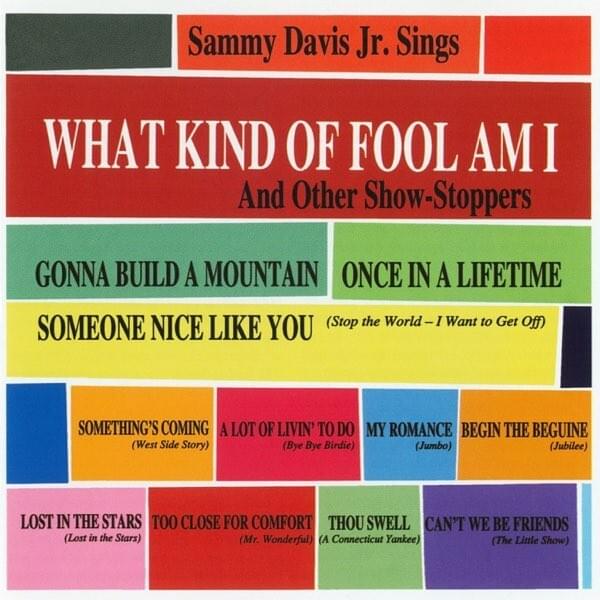 What Kind of Fool Am I: And Other Show-Stoppers