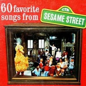 60 Favorite Songs From Sesame Street