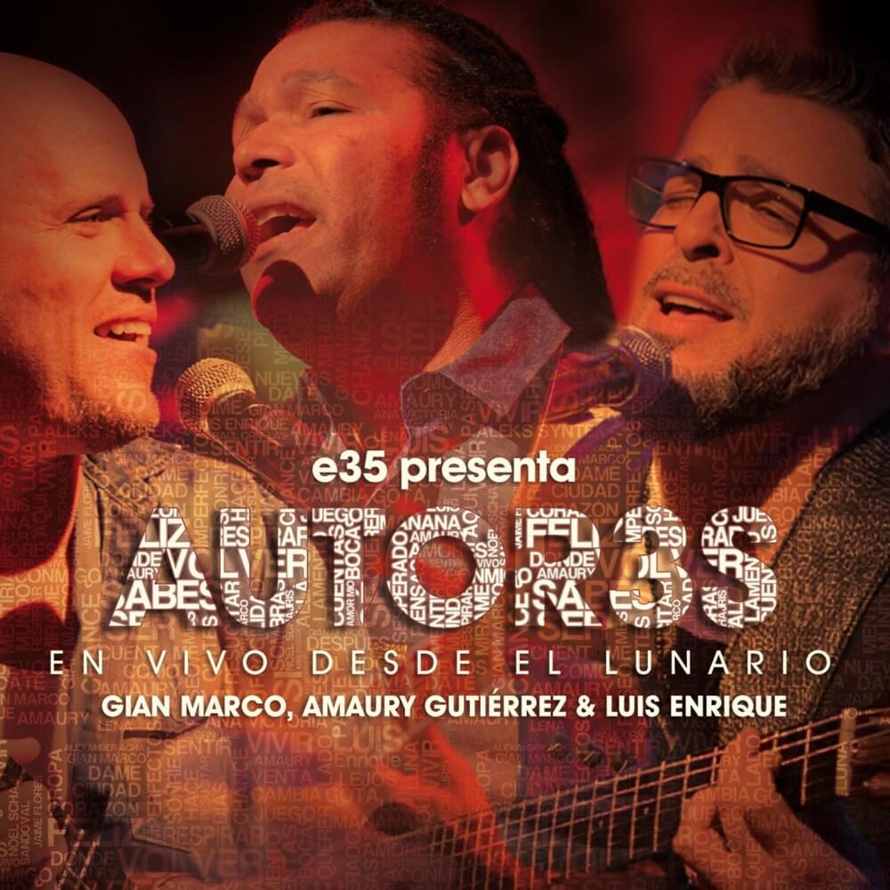 e35 presenta AUTOR3S - En vivo desde El Lunario