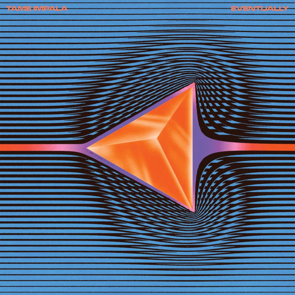 Album cover art for "Eventually" by Tame Impala