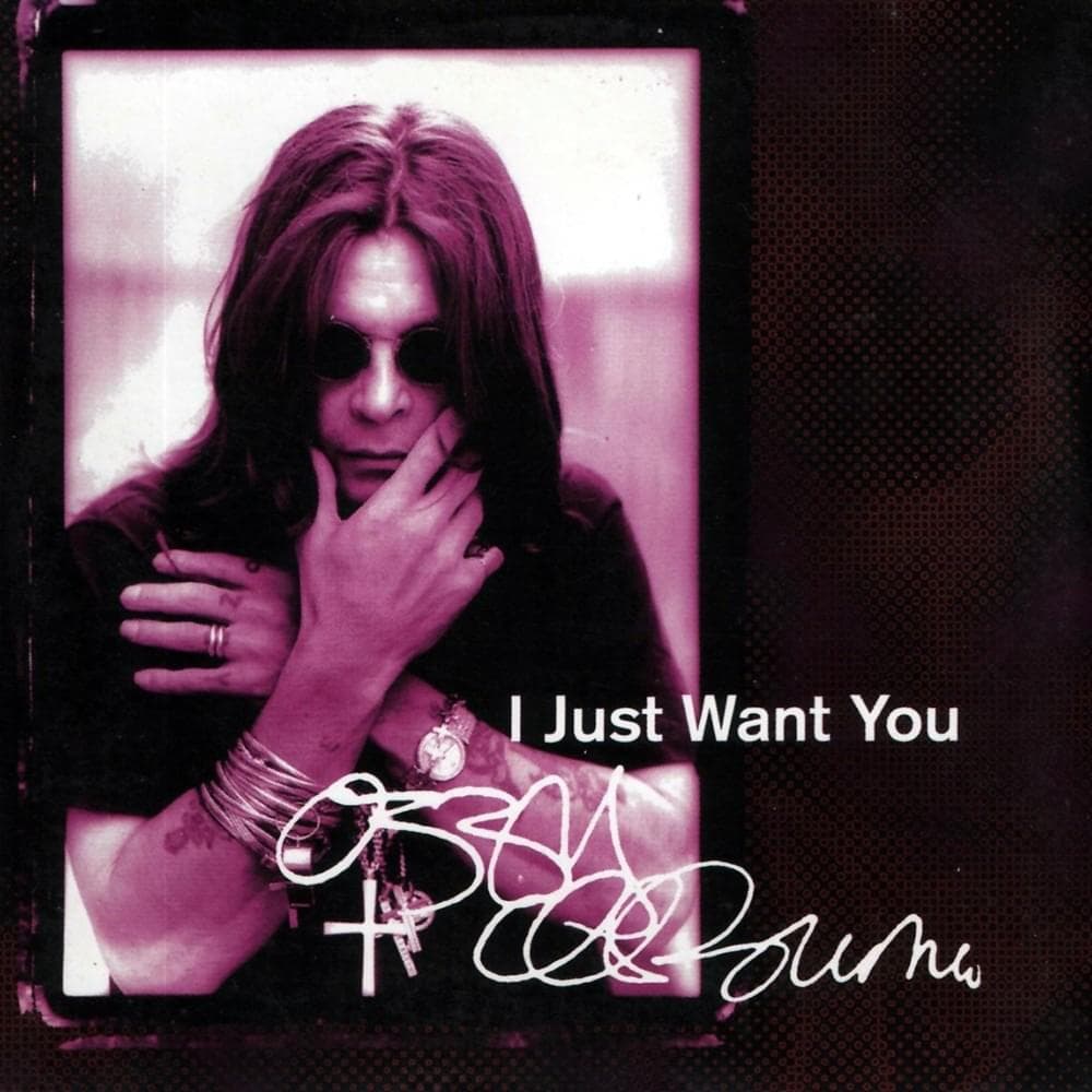 Album cover art for "I Just Want You" by Ozzy Osbourne