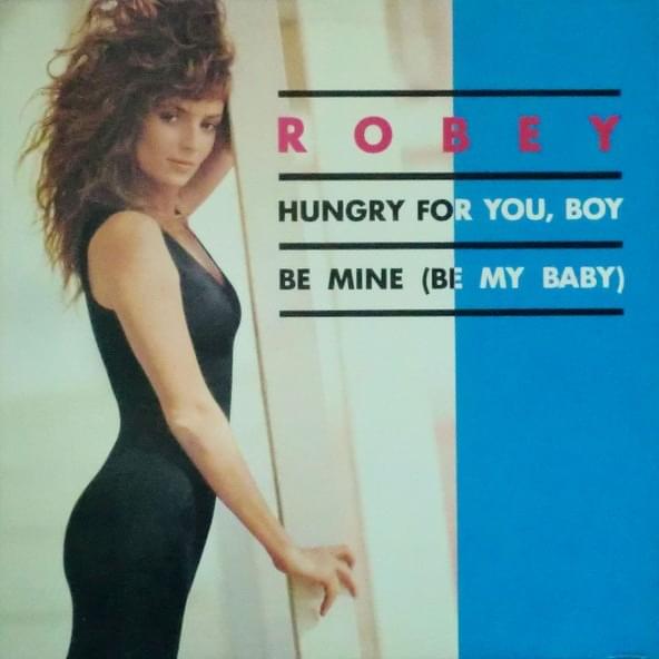 Hungry For You Boy / Be Mine (Be My Baby) - Single