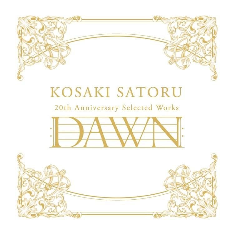 20th Anniversary Selected works “DAWN”