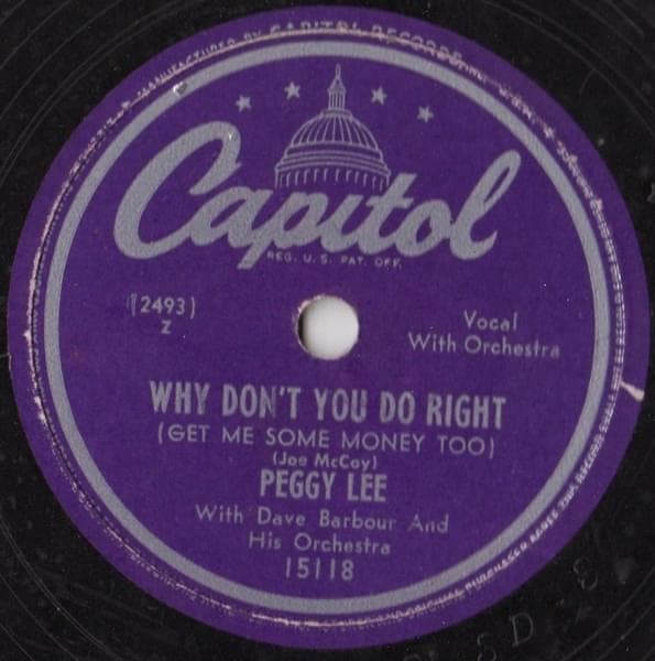 Album cover art for "Why Don't You Do Right (Get Me Some Money Too)" by Peggy Lee