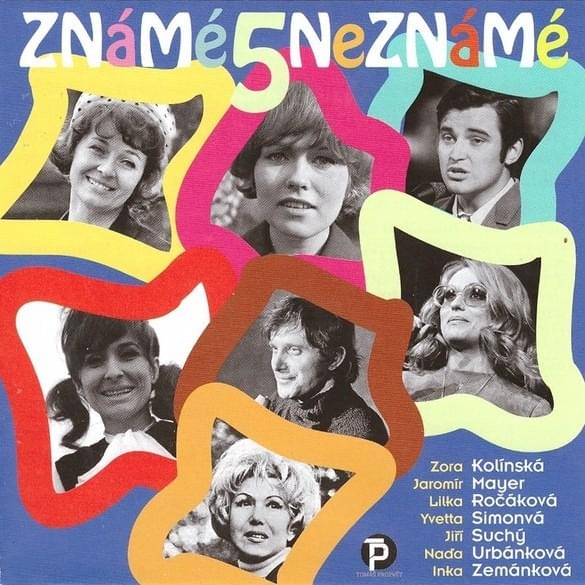 Známé / Neznámé 5. / 1962-1972