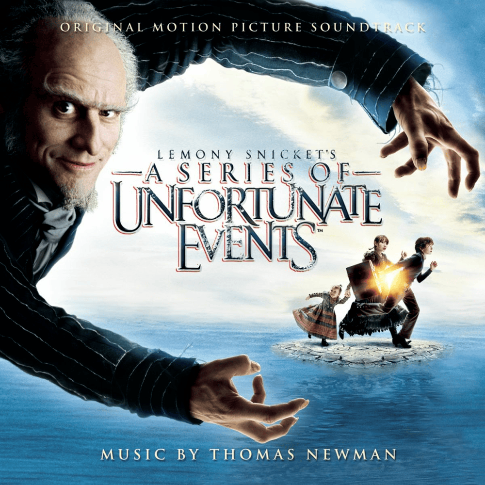 Lemony Snicket’s A Series of Unfortunate Events (Original Motion Picture Soundtrack)