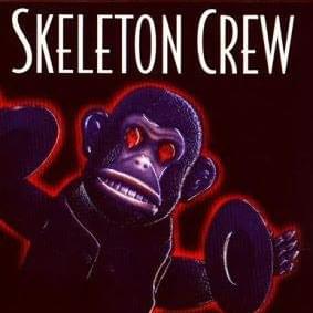 Skeleton Crew